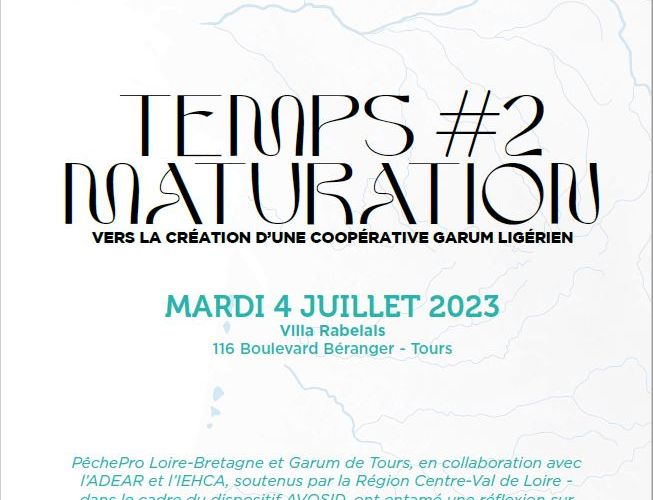 Coopérative Garum : 2ème temps fort, la Maturation